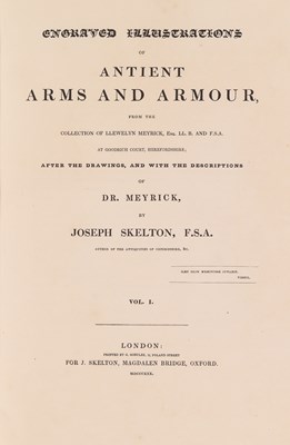 Lot 417 - SKELTON (J.): Engraved Illustrations of Antient Armour from the Collection at Goodrich Court